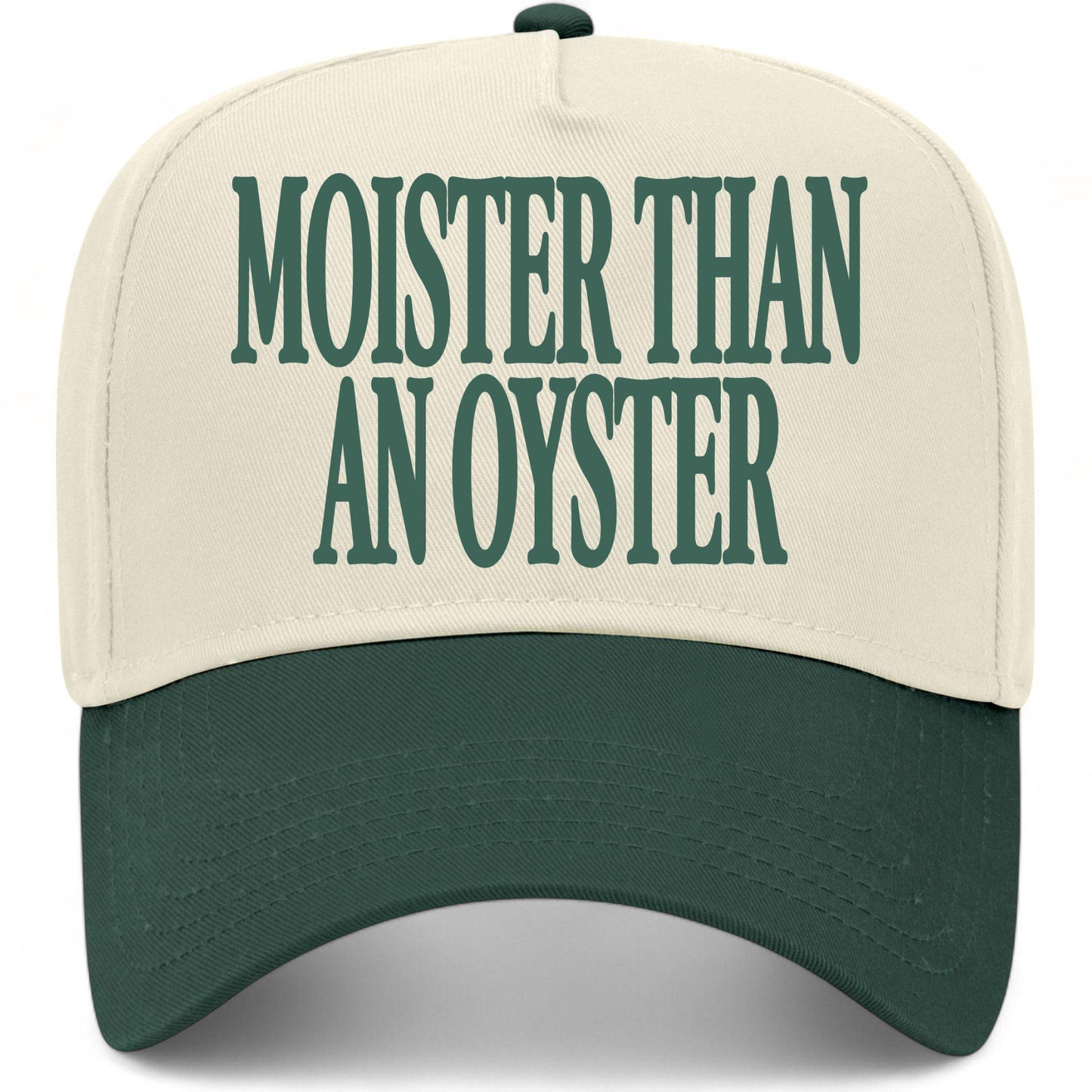 Moister Than An Oyster Hat