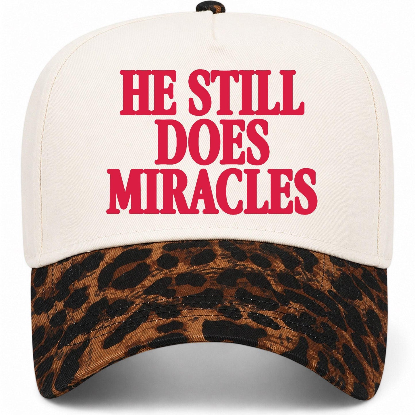 He Still Does Miracles Serif Hat