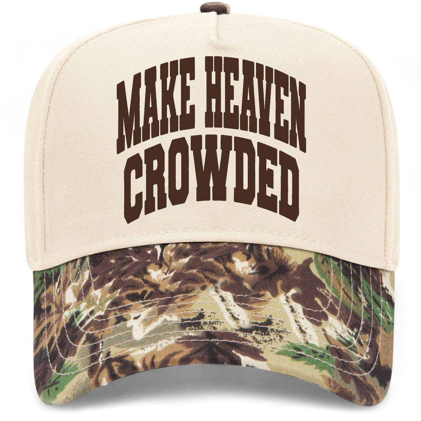 Make Heaven Crowded Collegiate Hat
