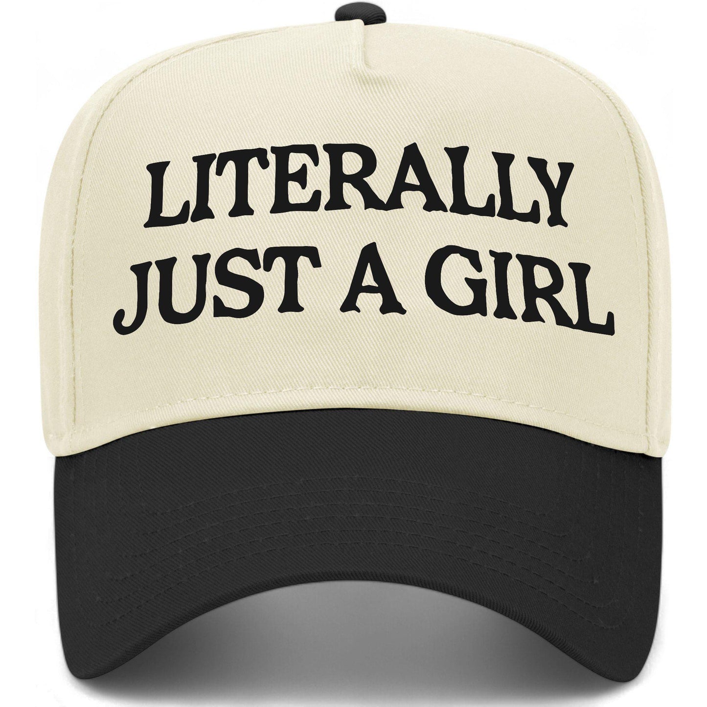 Literally Just A Girl Hat