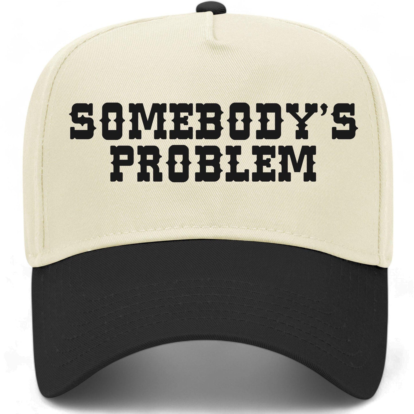 Somebody's Problem Western Hat