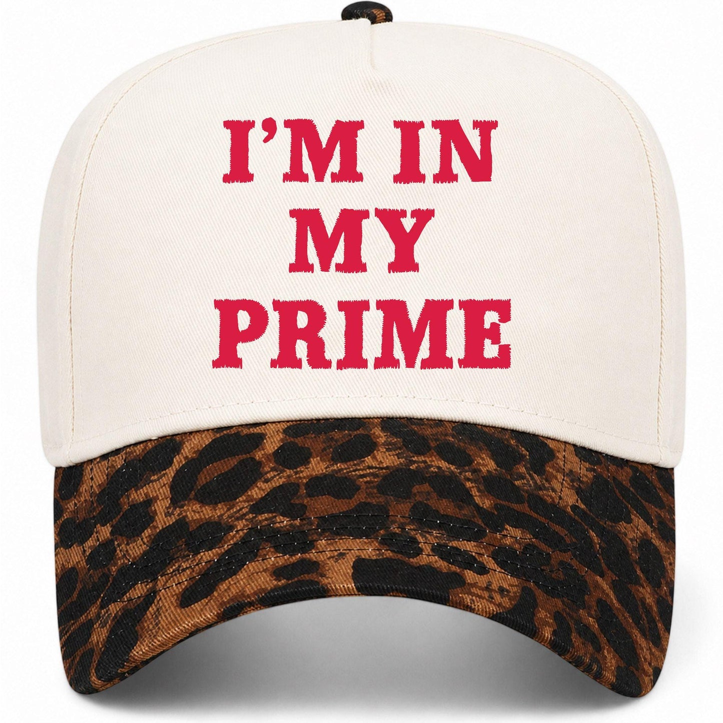 I'm In My Prime Hat