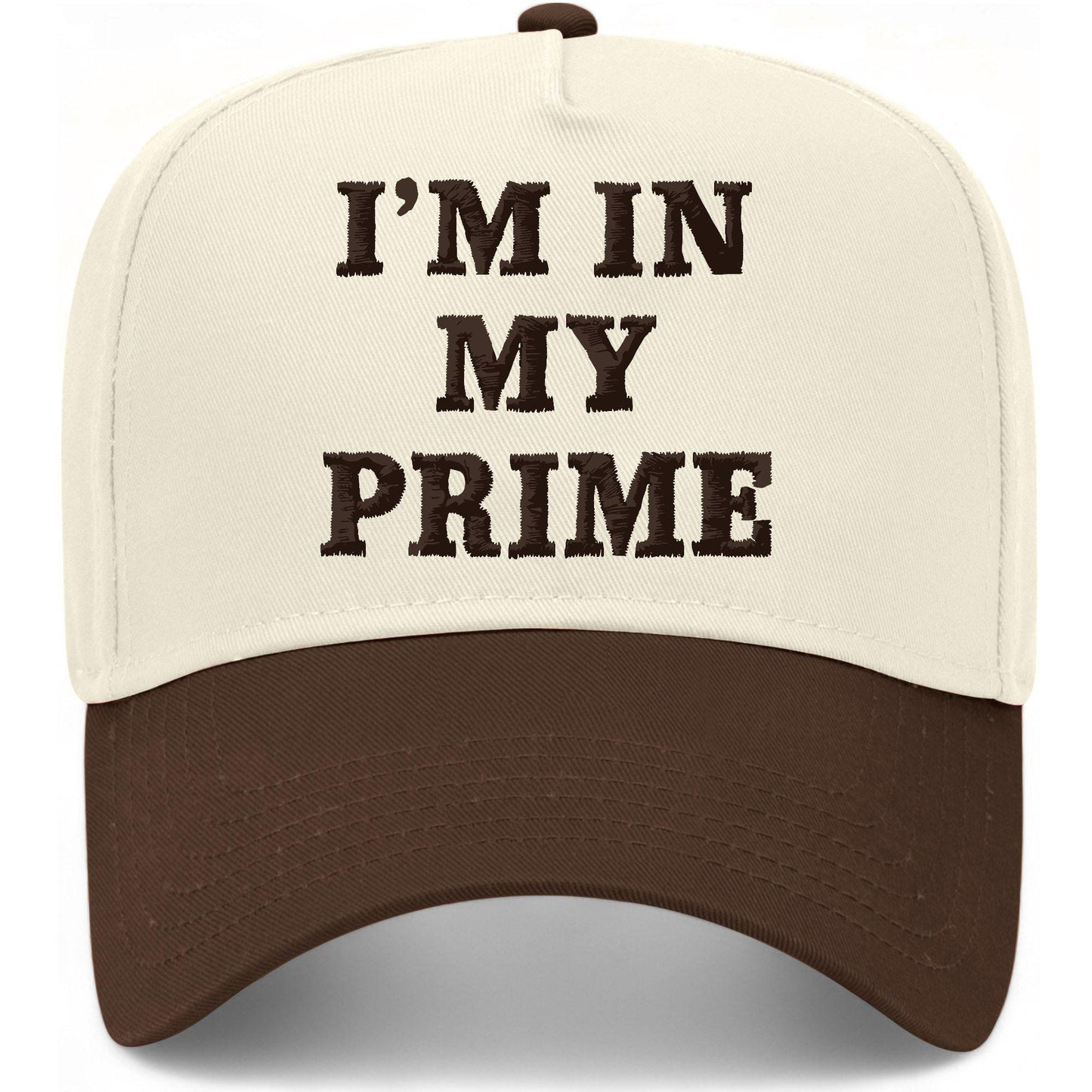 I'm In My Prime Hat