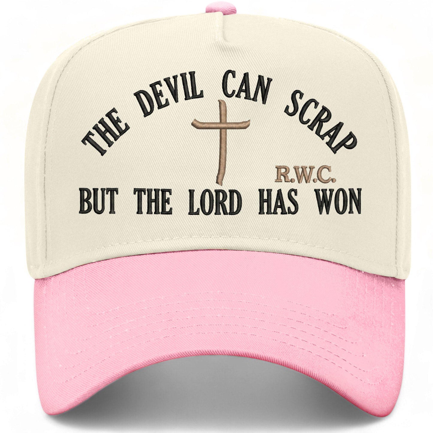 The Devil Can Scrap But The Lord Has Won Hat