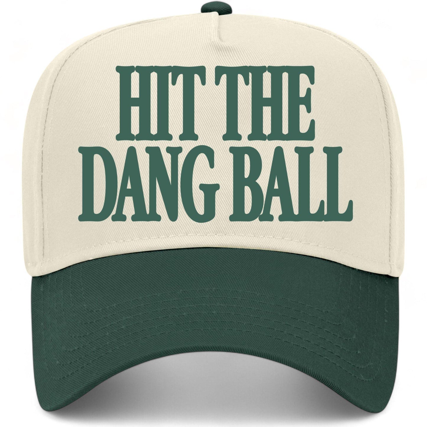 Hit The Dang Ball Hat