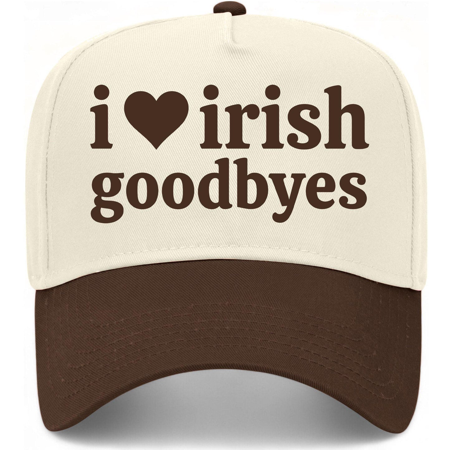 I Love Irish Goodbyes Hat
