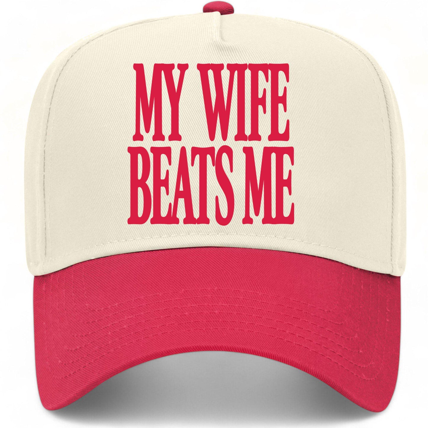 My Wife Beats Me Hat
