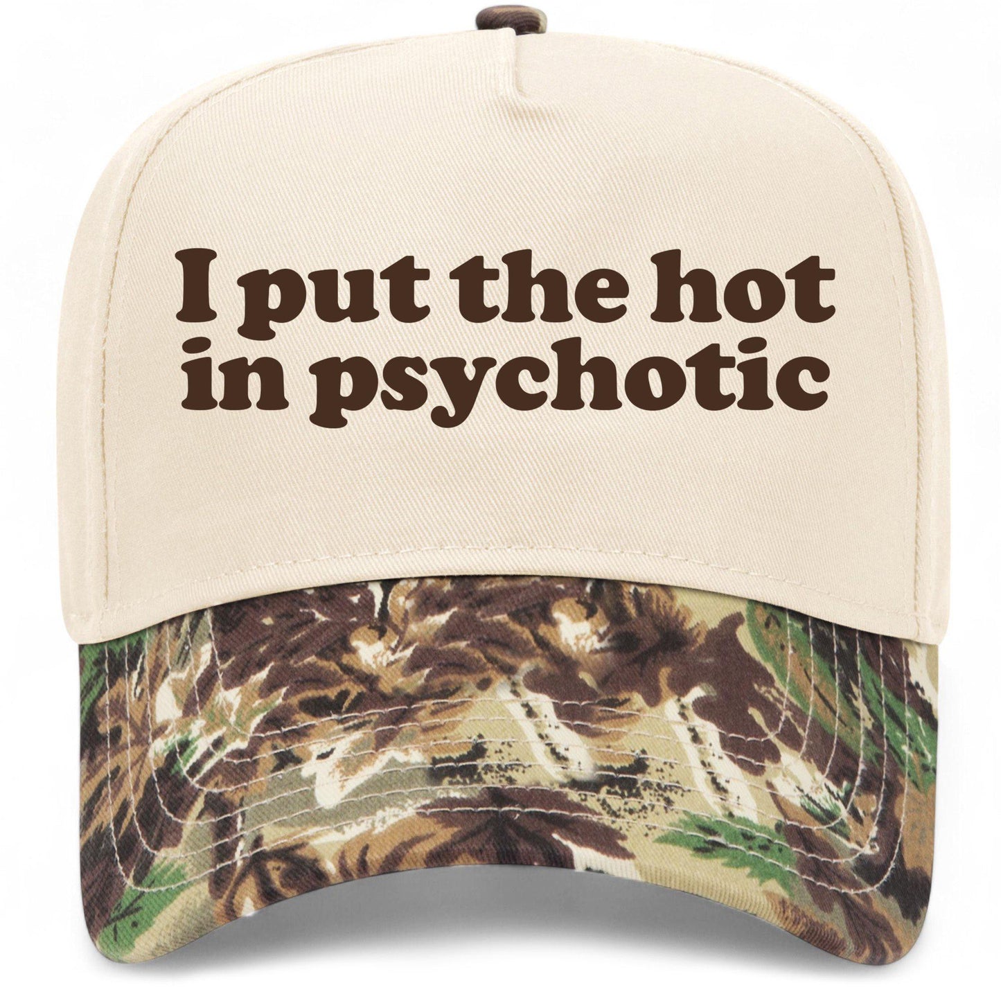 I Put The Hot In Psychotic Hat