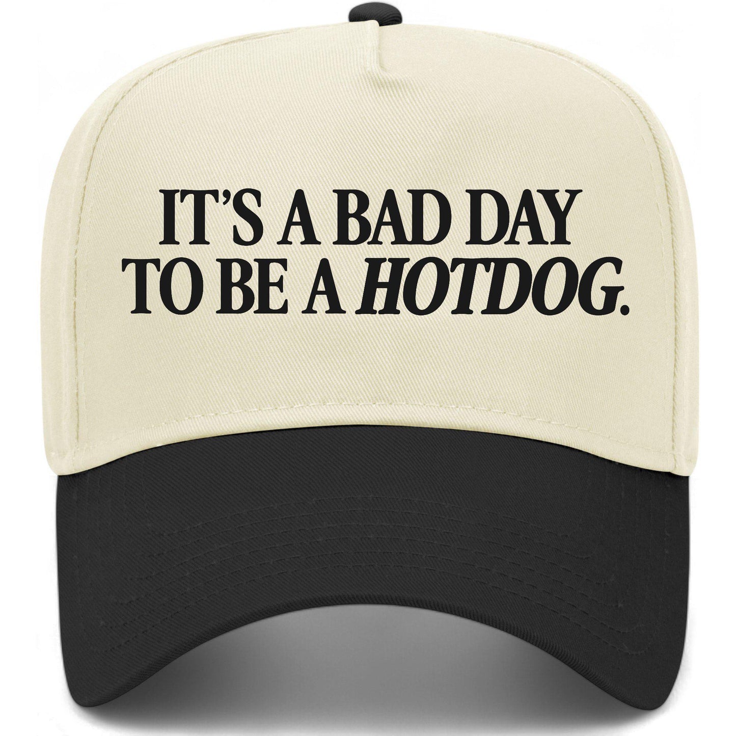 It's A Bad Day To Be A Hotdog Hat