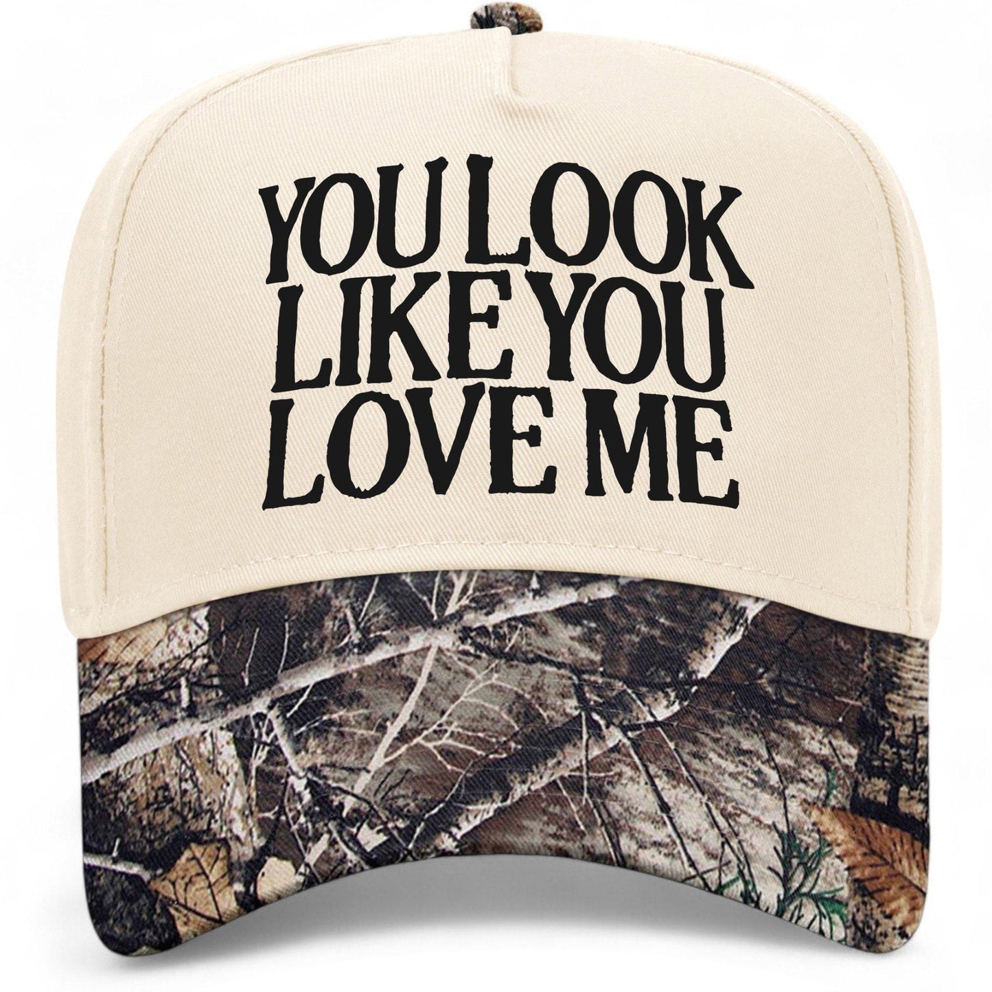 You Look Like You Love Me Hat