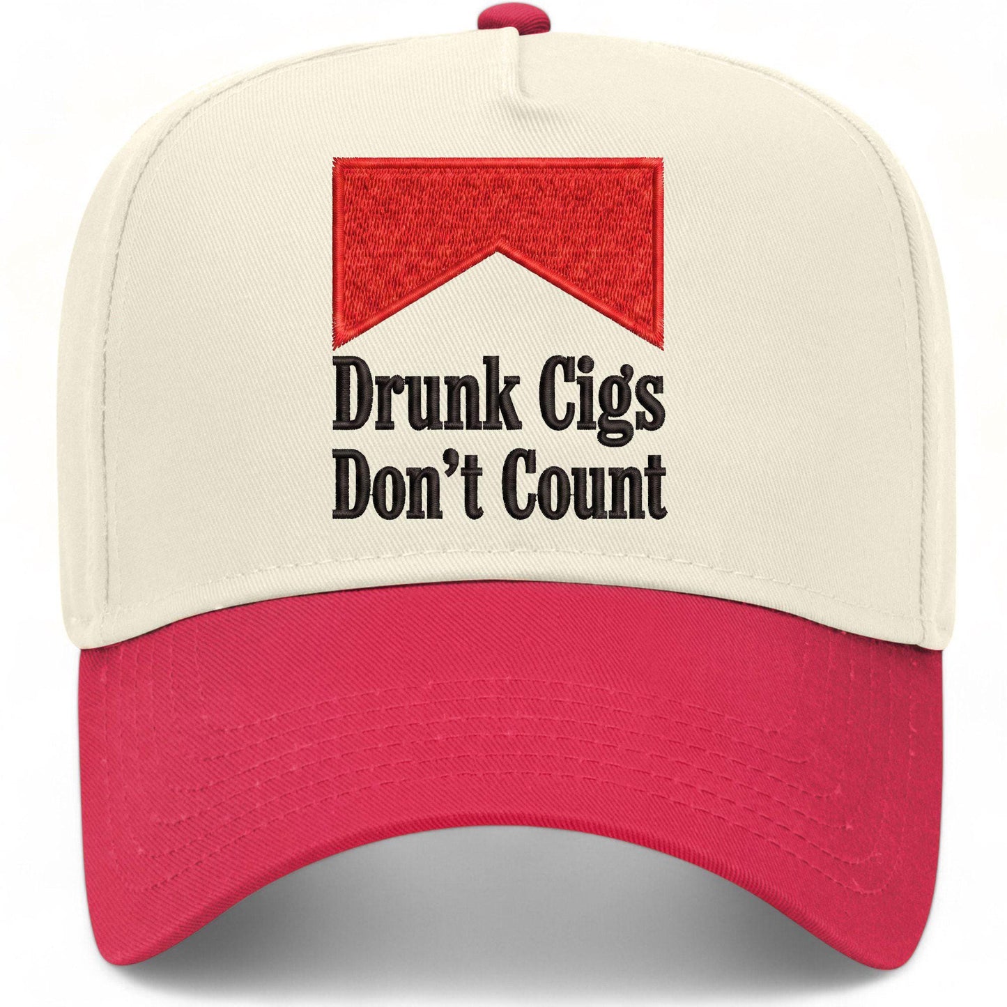 Drunk Cigs Don't Count Hat