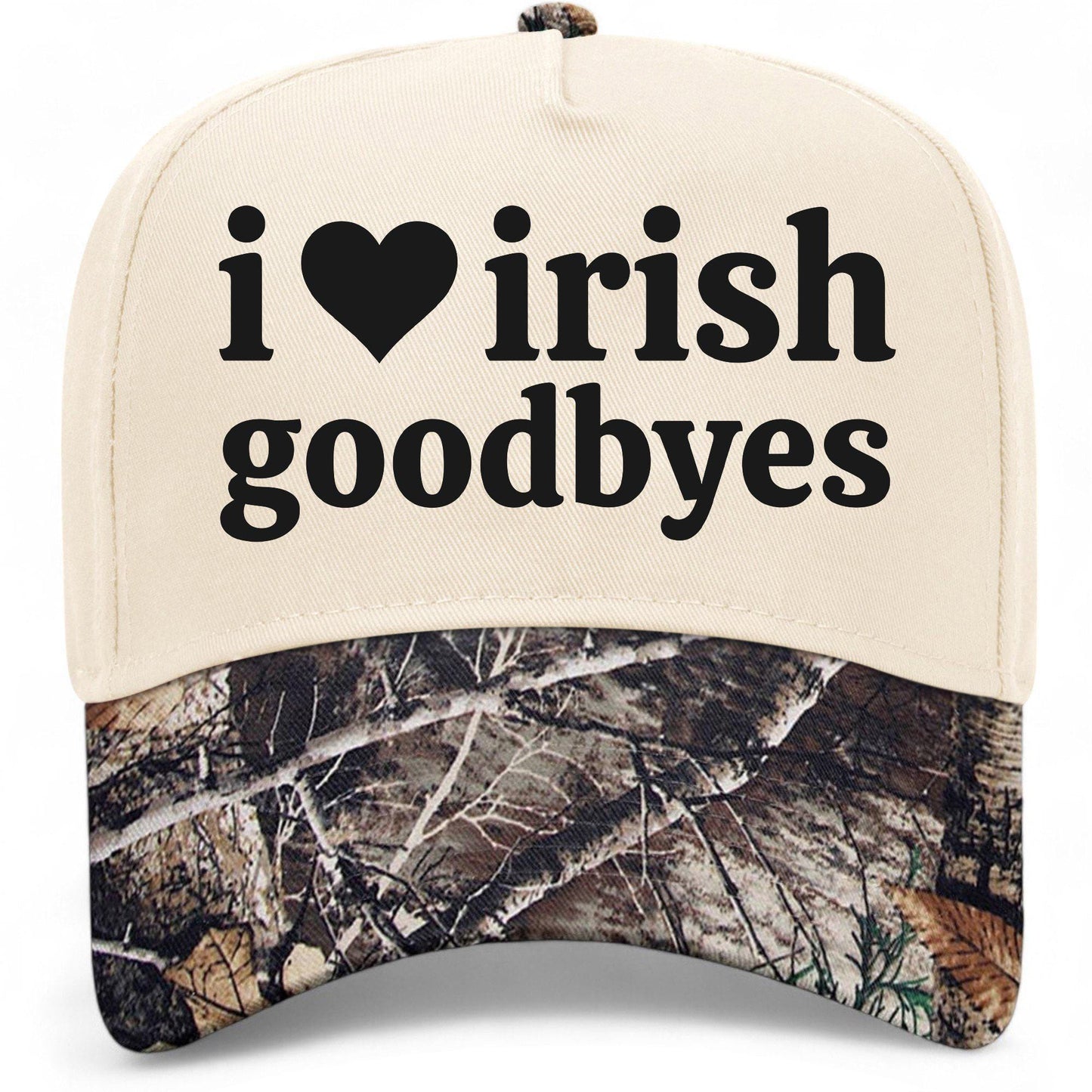 I Love Irish Goodbyes Hat