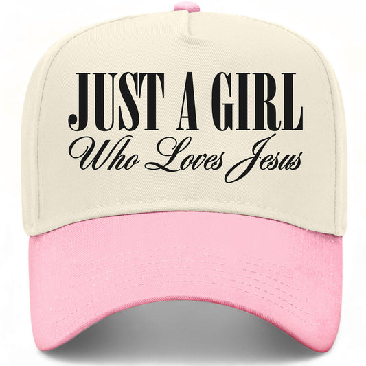 Just A Girl Who Loves Jesus Hat