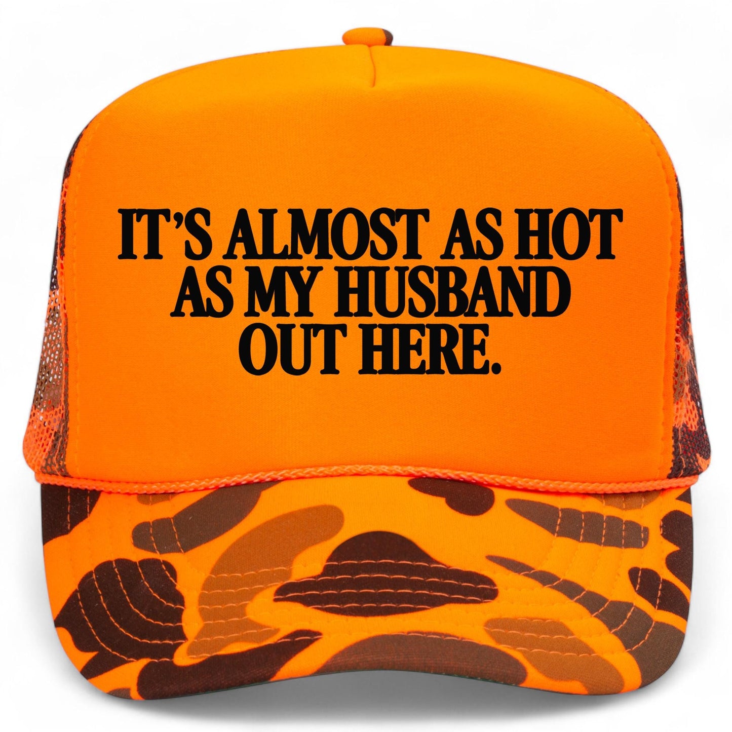 It's Almost As Hot As My Husband Out Here Mesh Back Hat