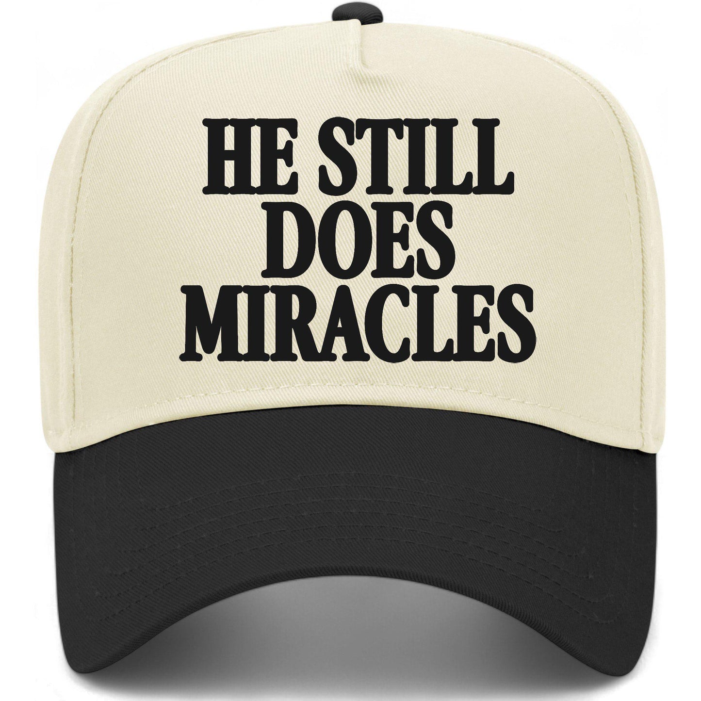 He Still Does Miracles Serif Hat