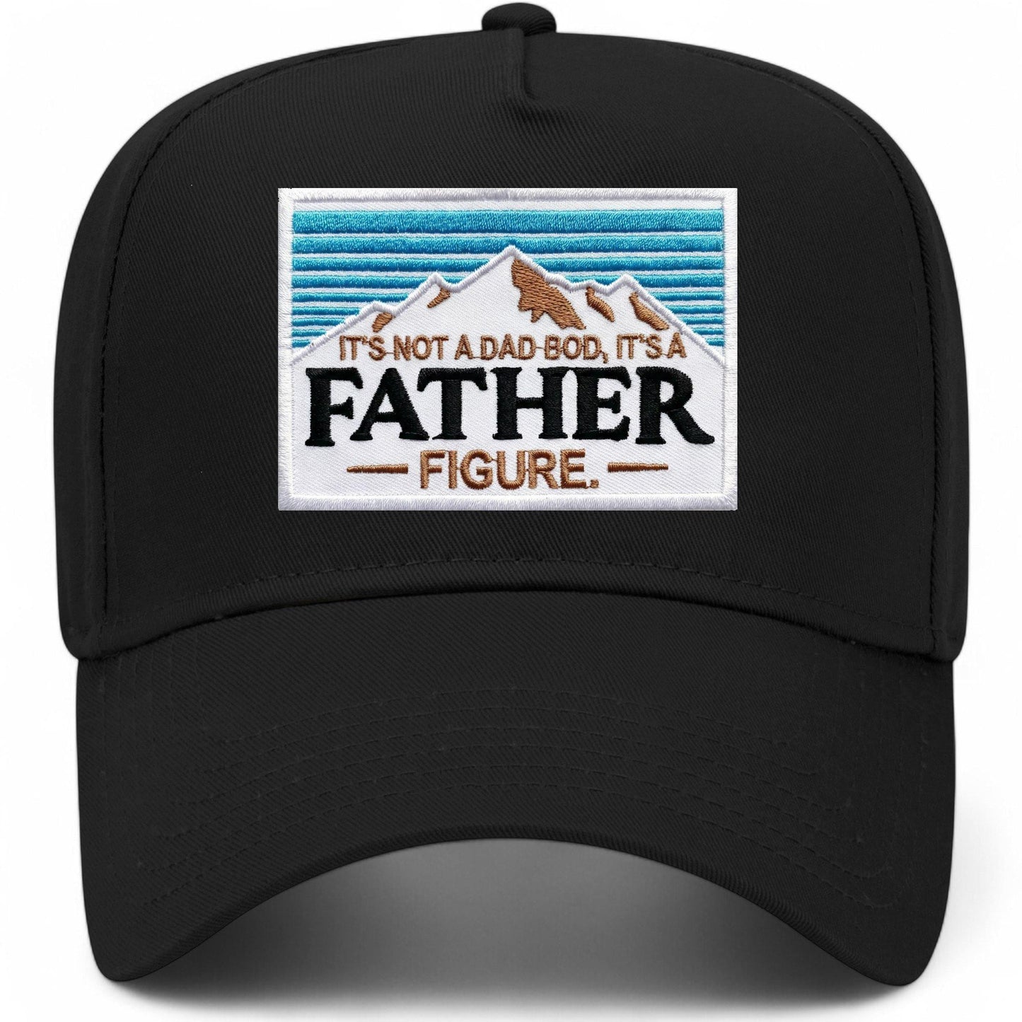 It's Not A Dad Bod It's A Father Figure Hat