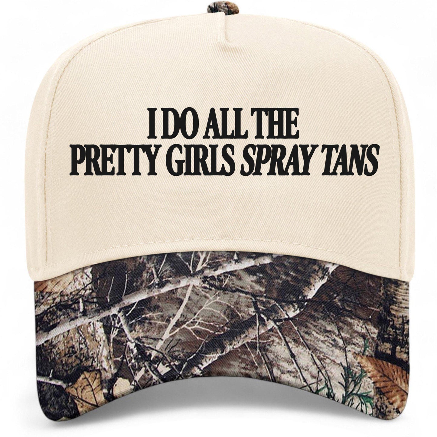I Do All The Pretty Girls Spray Tans Hat