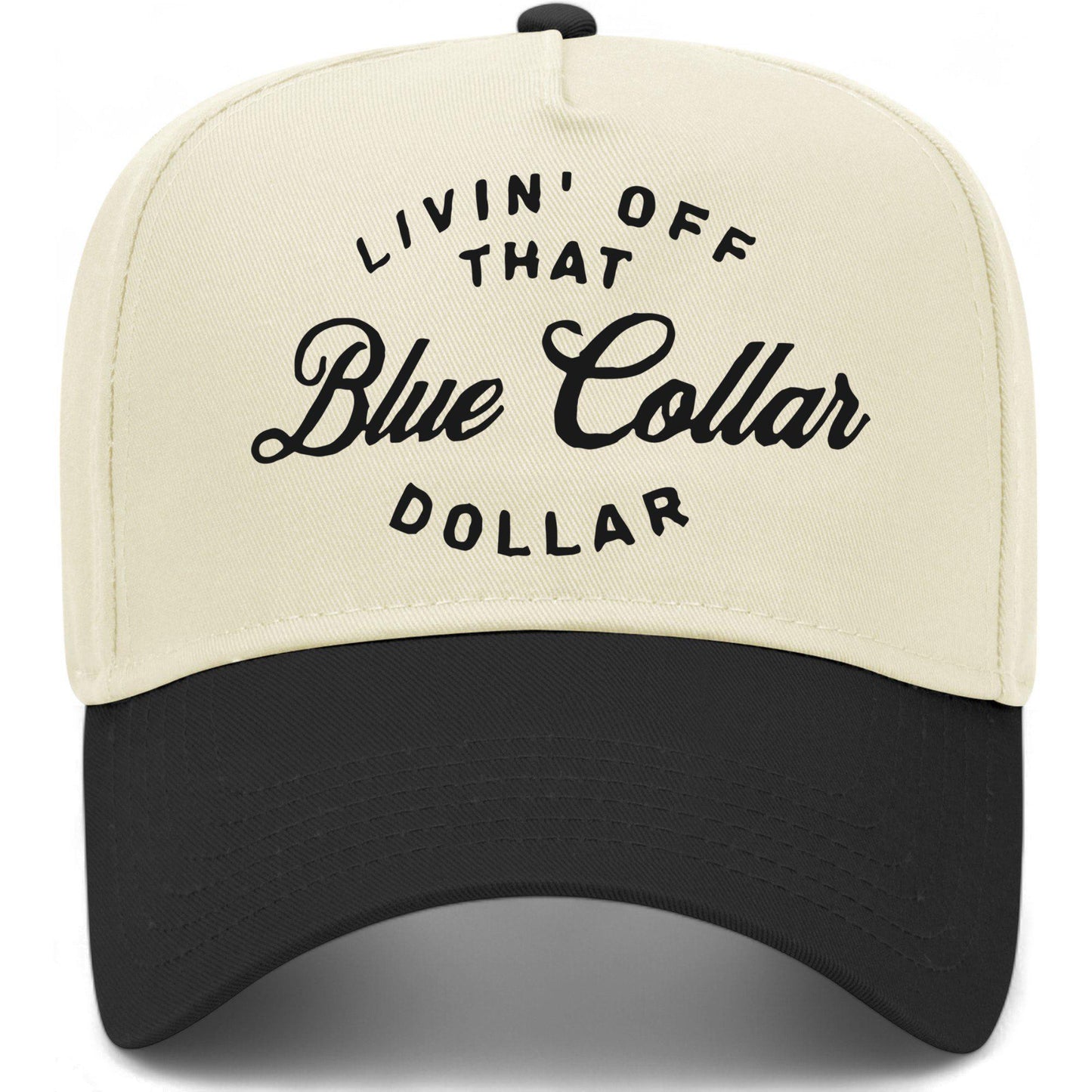 Living Off That Blue Collar Dollar Hat