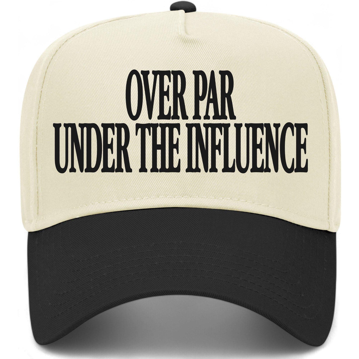 Over Par Under The Influence Hat
