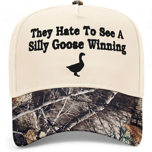 They Hate To See A Silly Goose Winning Hat