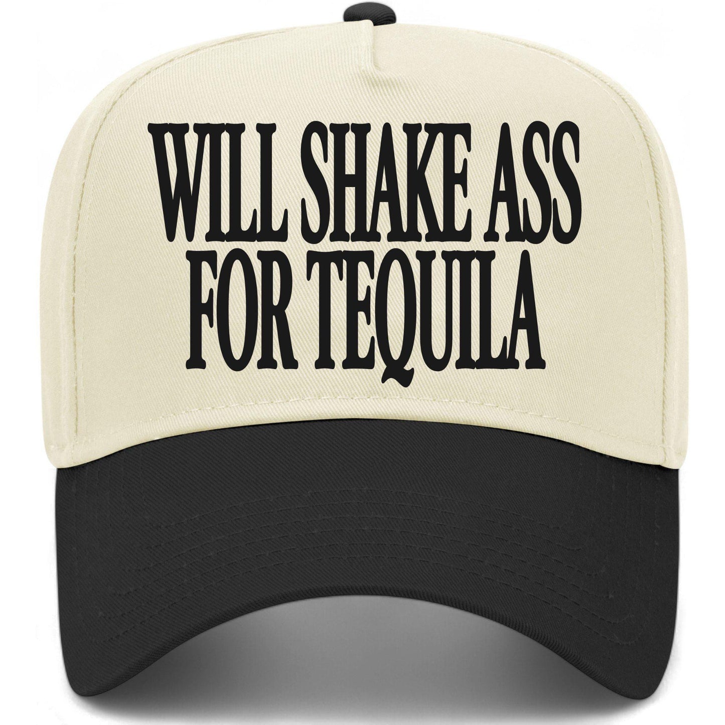 Will Shake Ass For Tequila Hat