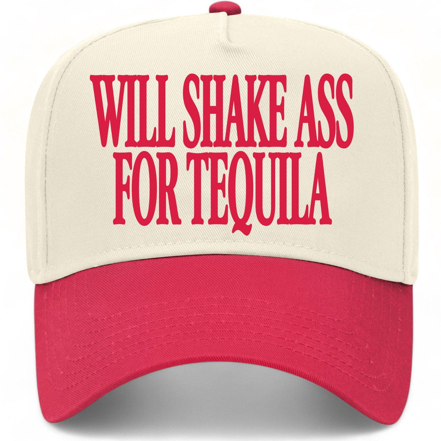 Will Shake Ass For Tequila Hat