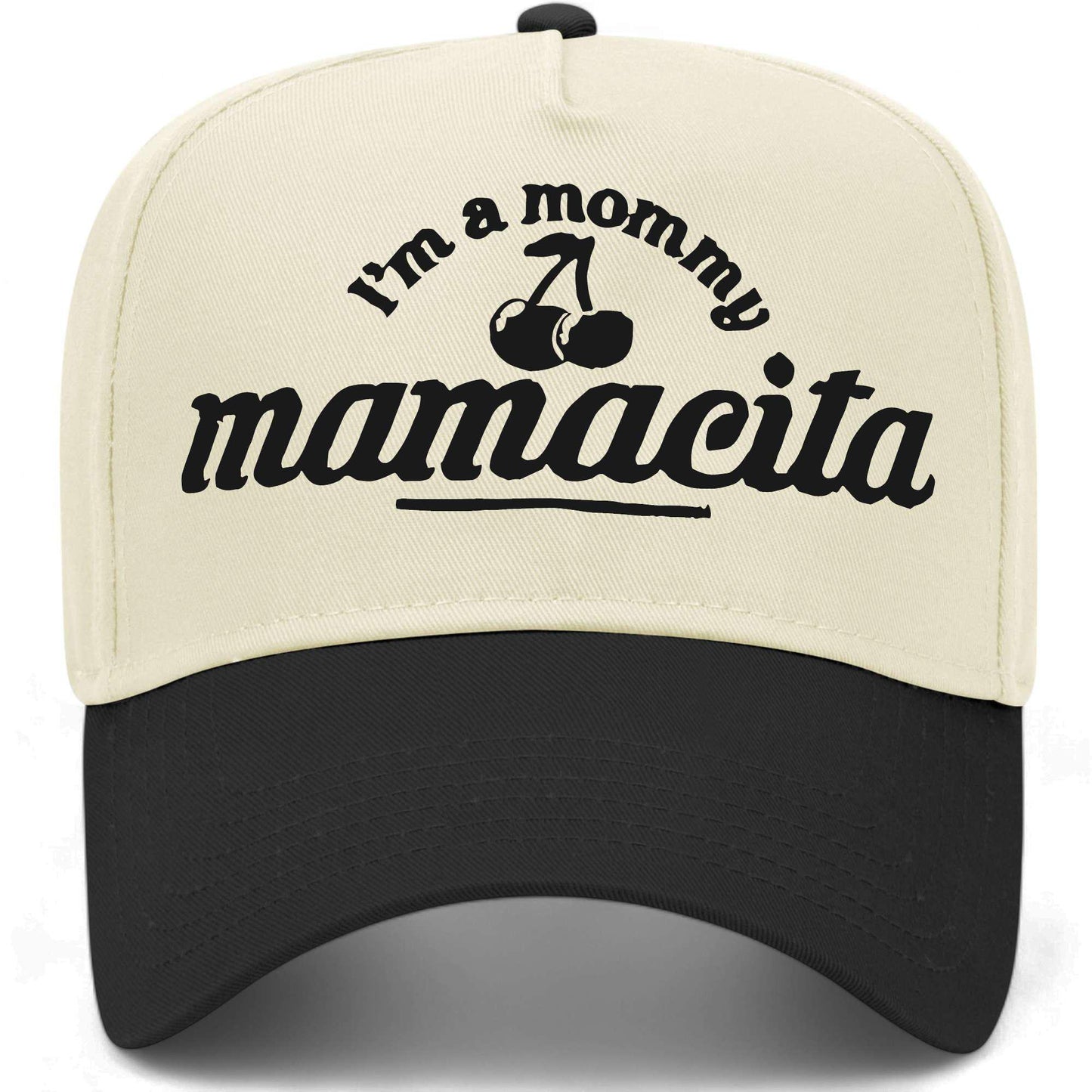 I'm A Mommy Mamacita Hat
