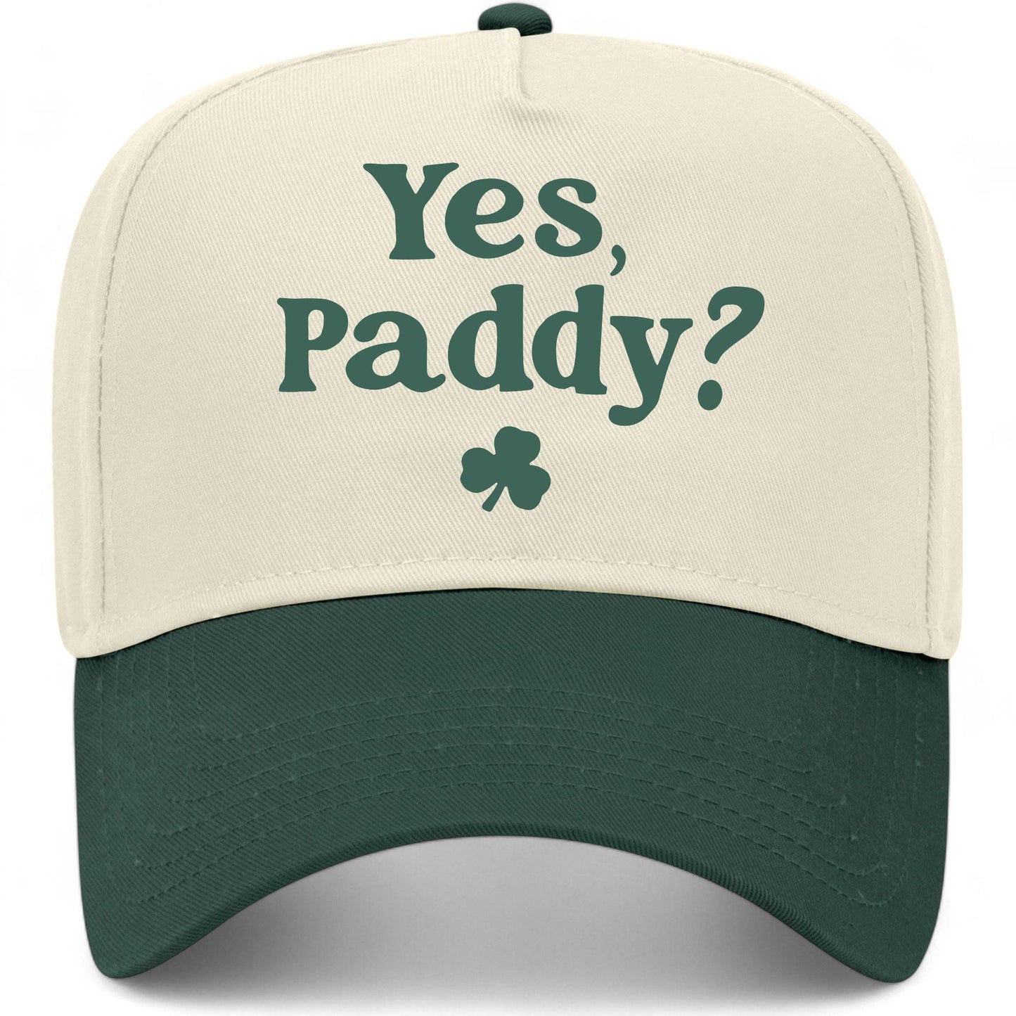 Yes Paddy? Hat