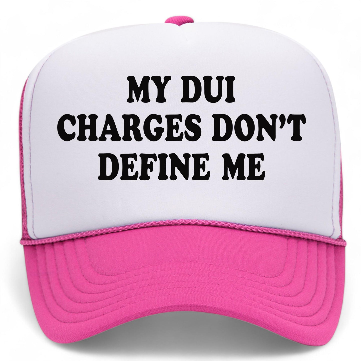 My DUI Charges Don't Define Me Mesh Back Hat