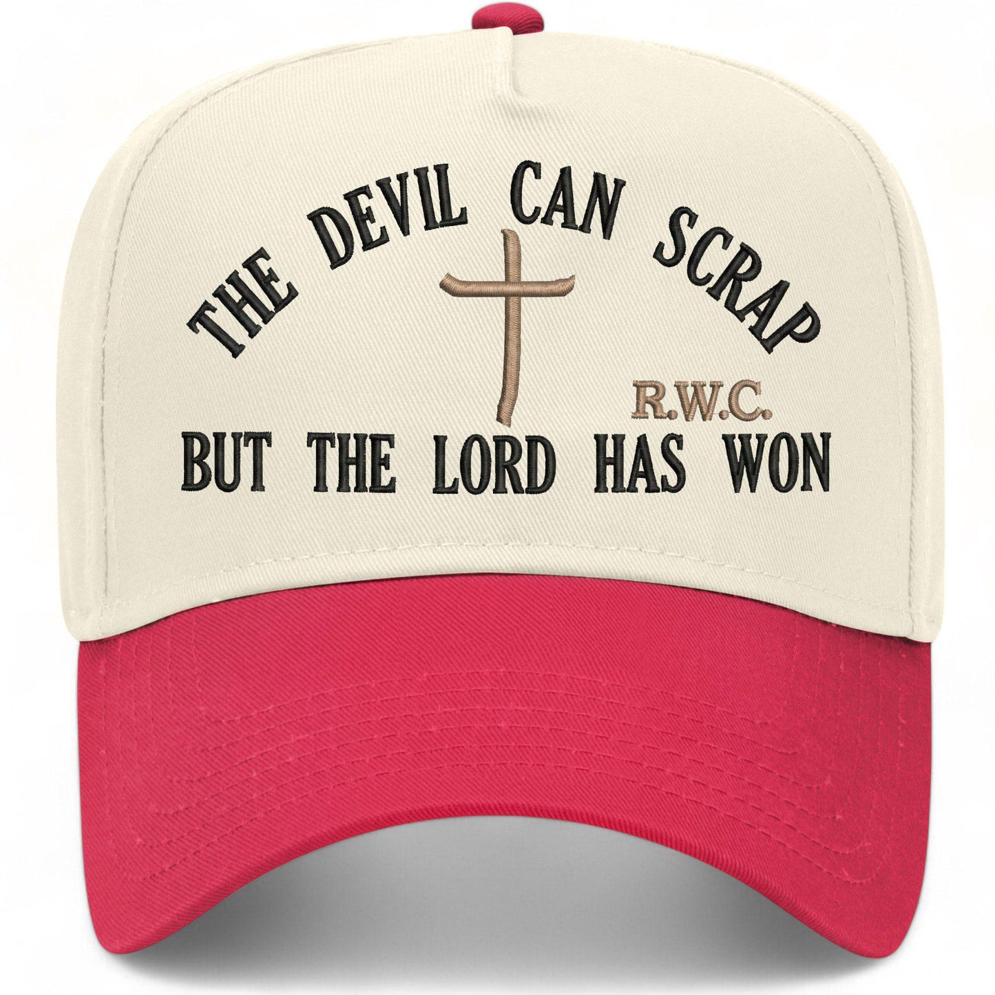 The Devil Can Scrap But The Lord Has Won Hat