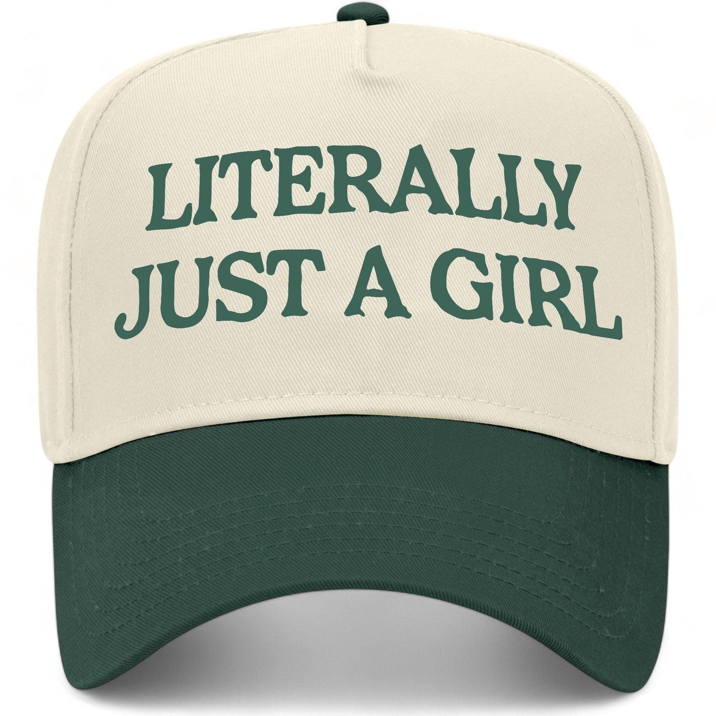 Literally Just A Girl Hat