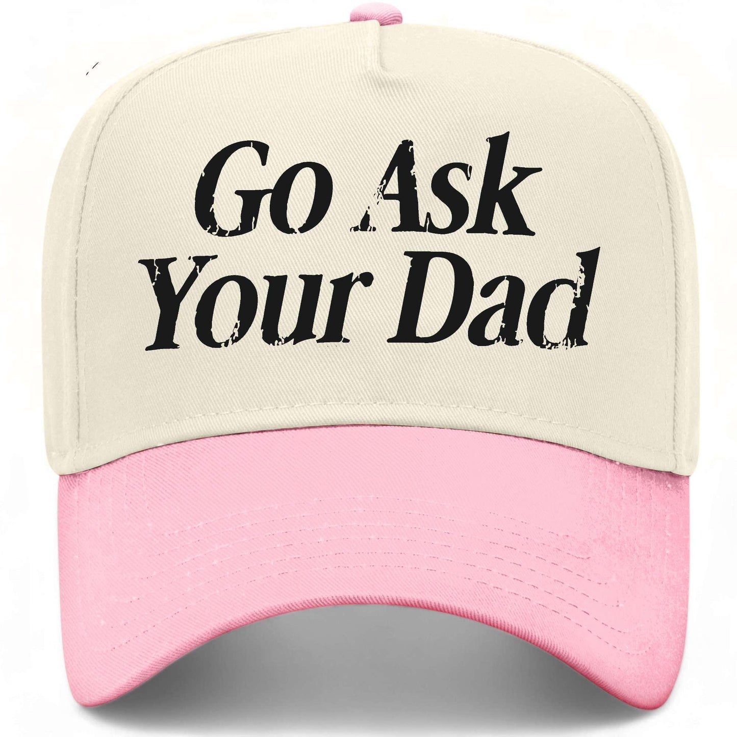 Go Ask Your Dad Hat