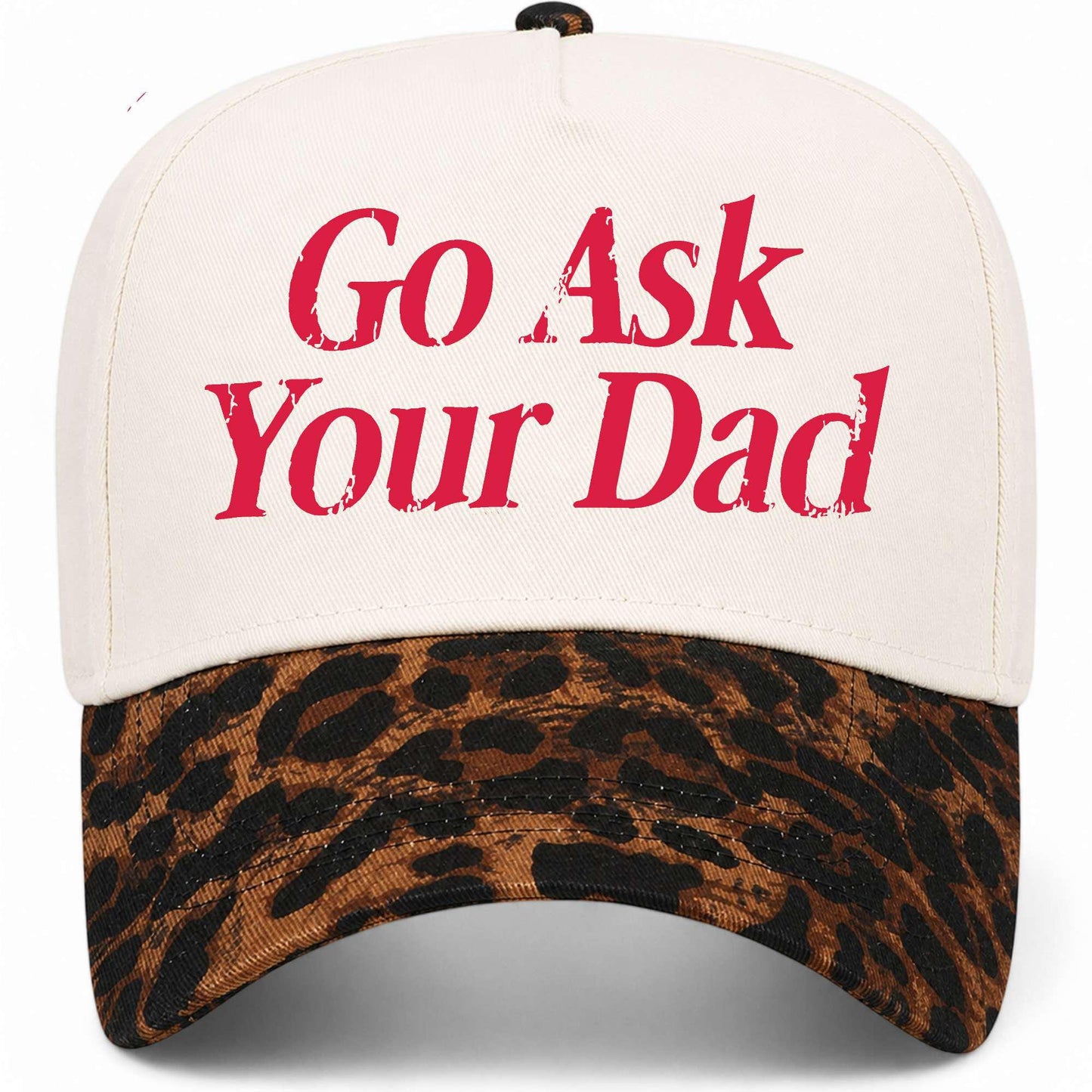 Go Ask Your Dad Hat