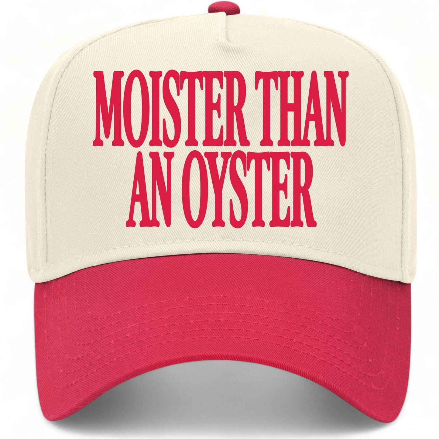 Moister Than An Oyster Hat