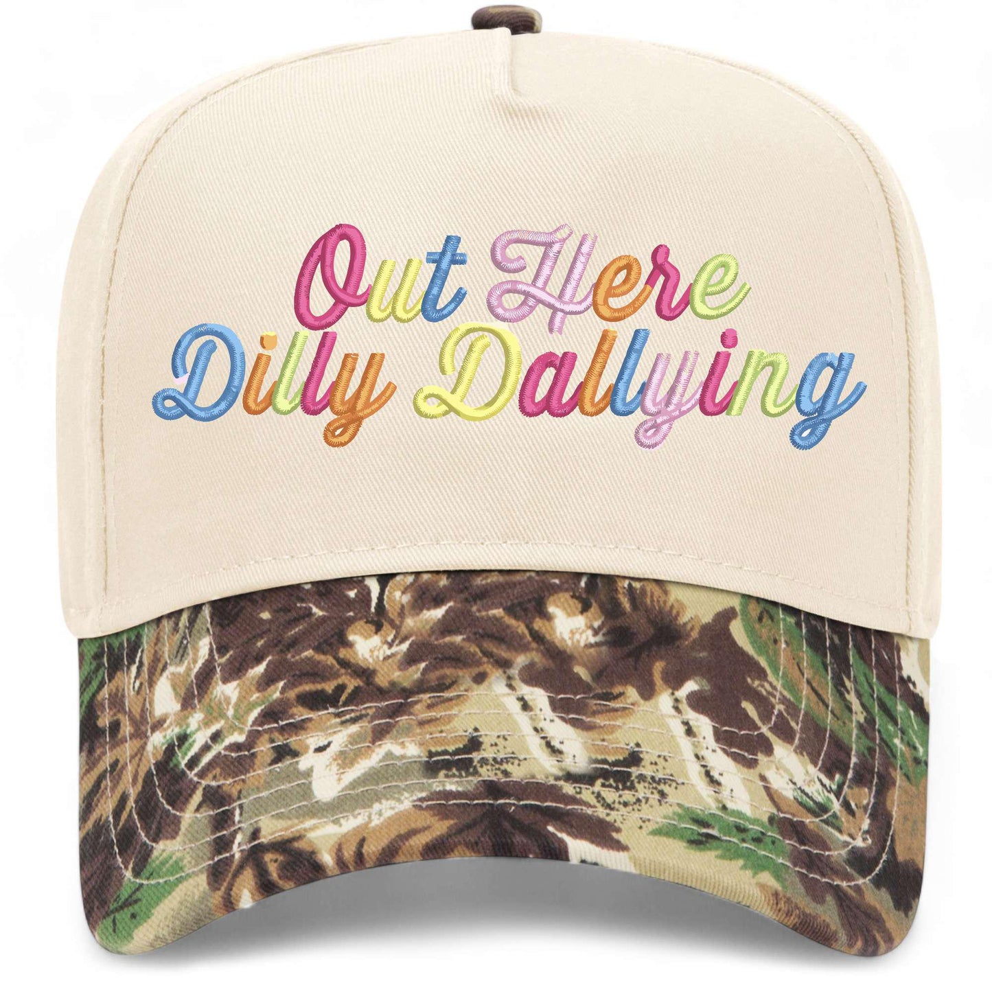 Out Here Dilly Dallying Hat