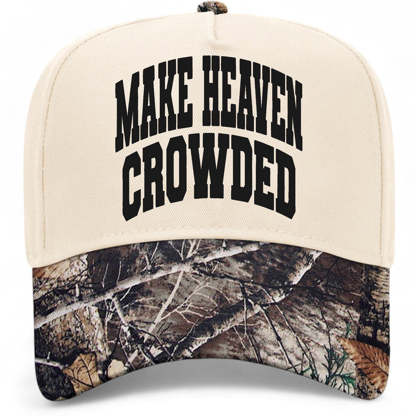 Make Heaven Crowded Collegiate Hat