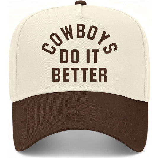 Cowboys Do It Better Hat