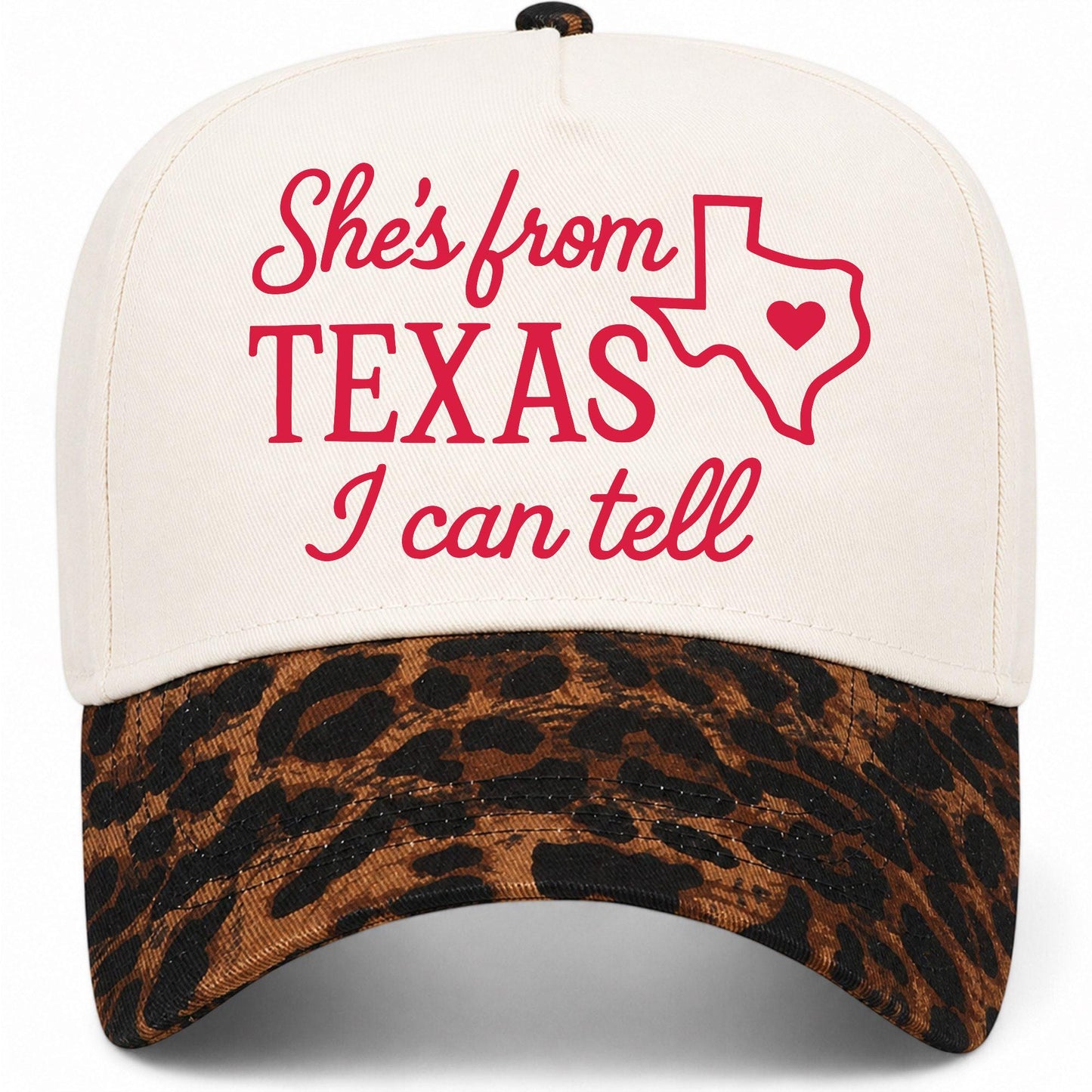 She's From Texas I Can Tell Hat