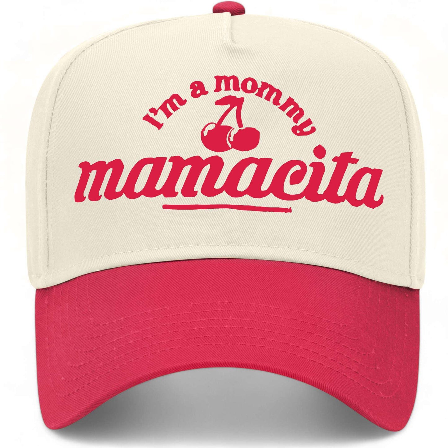 I'm A Mommy Mamacita Hat