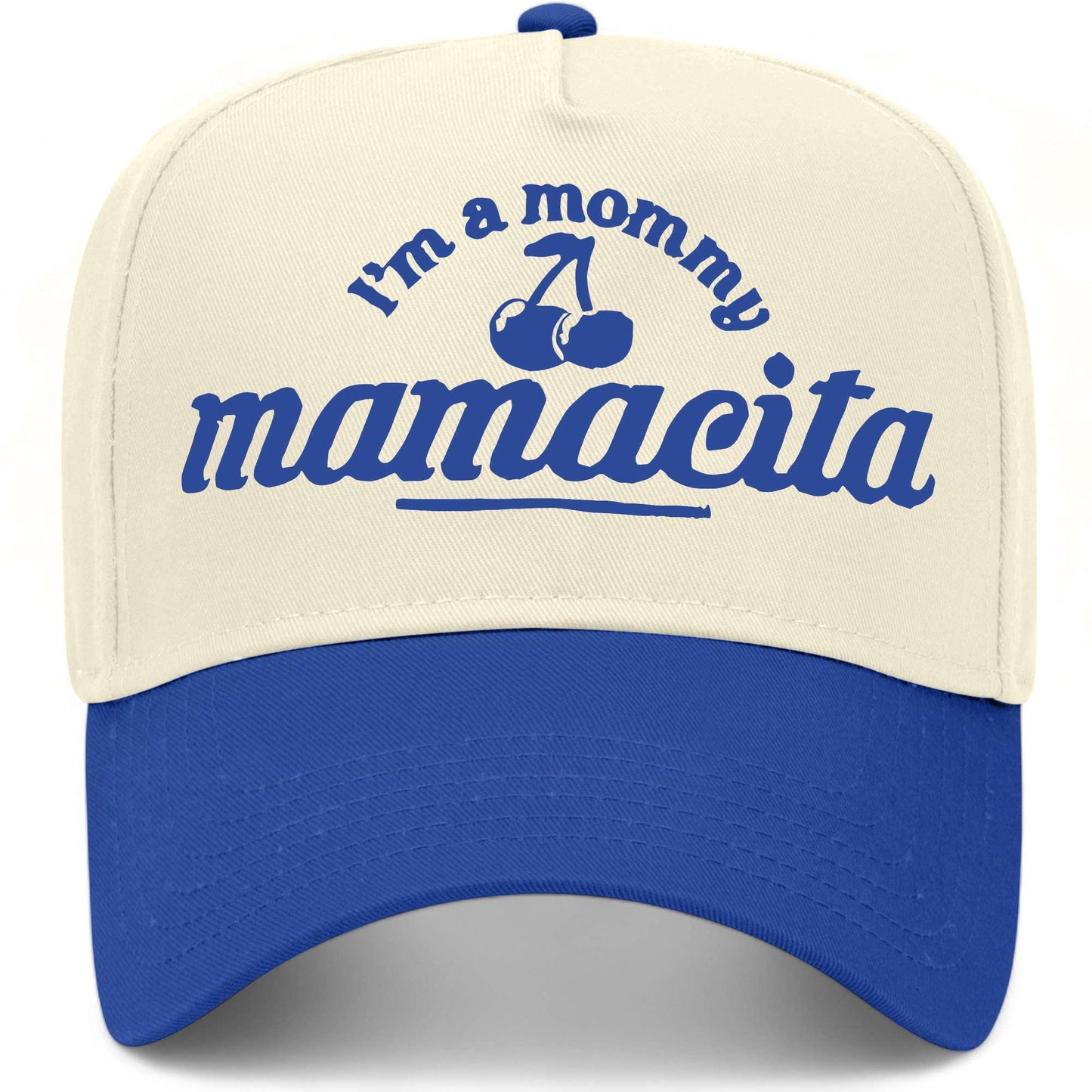 I'm A Mommy Mamacita Hat