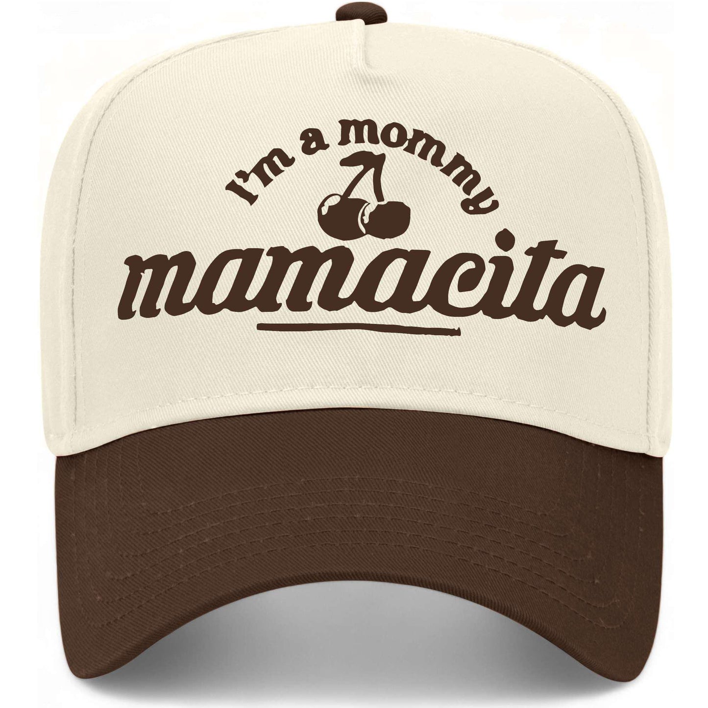 I'm A Mommy Mamacita Hat