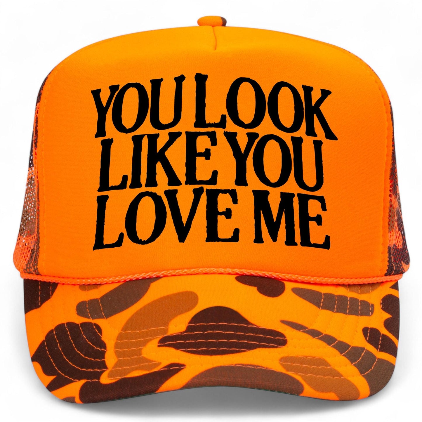 You Look Like You Love Me Mesh Back Hat