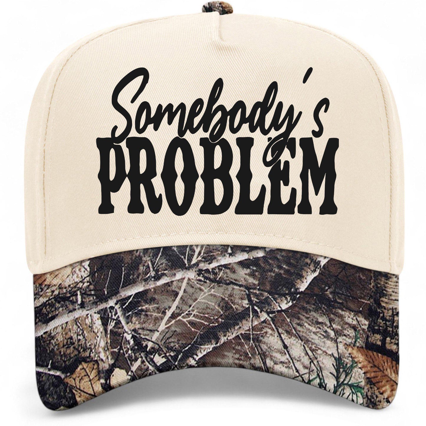 Somebody's Problem Hat