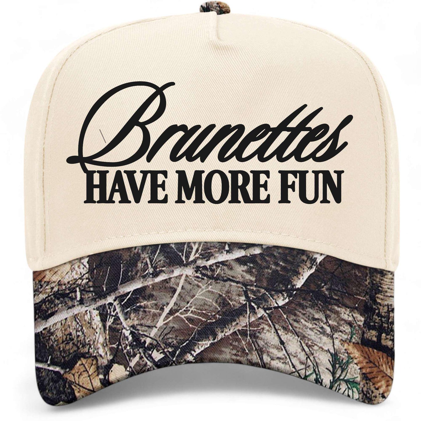 Brunettes Have More Fun Hat