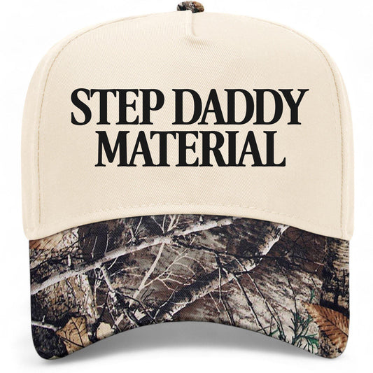 Step Daddy Material Hat