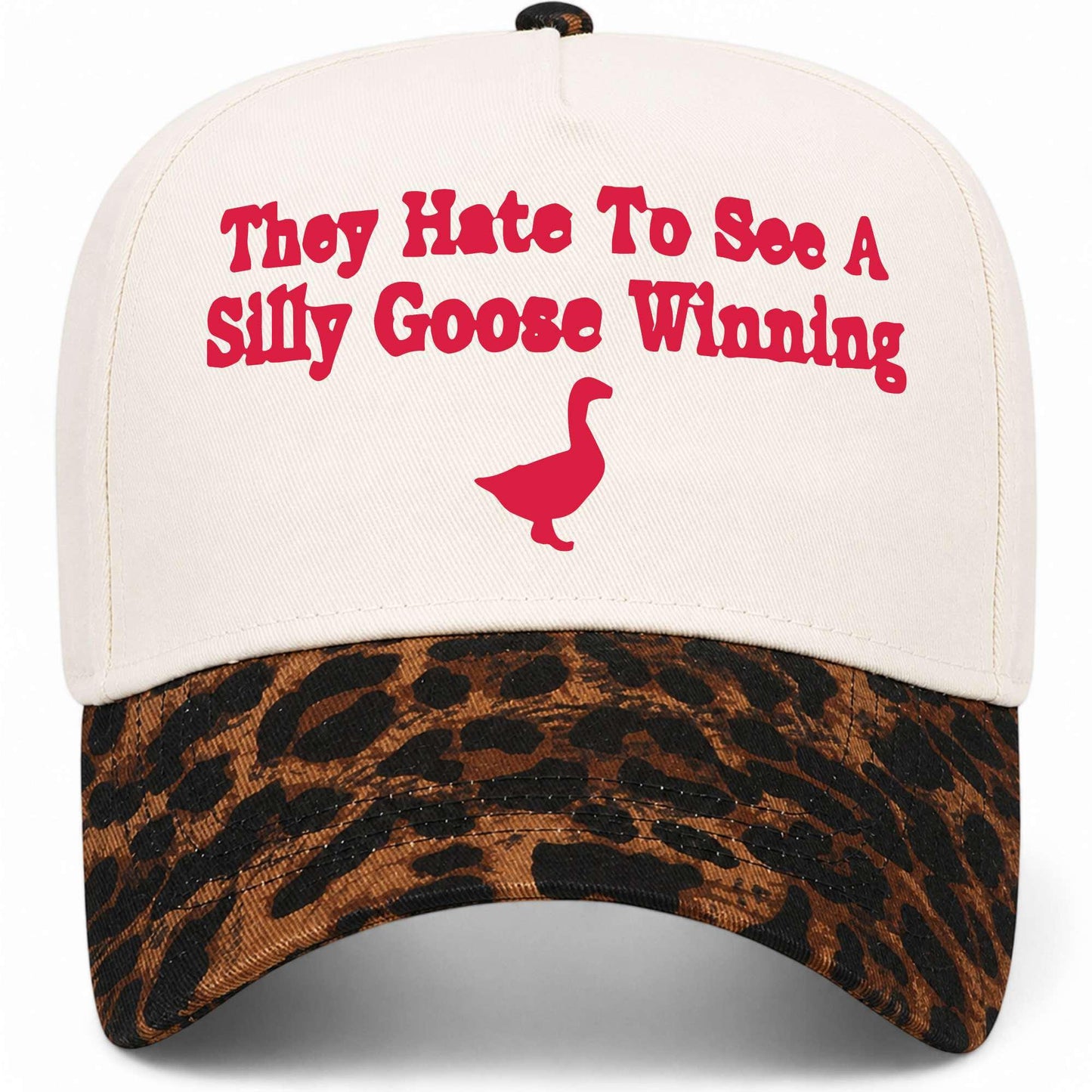 They Hate To See A Silly Goose Winning Hat