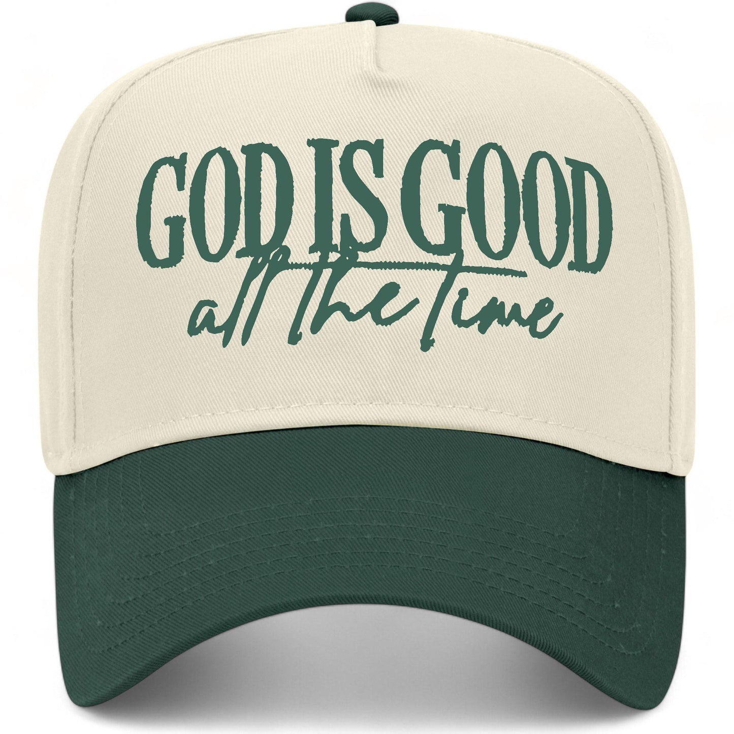 God Is Good All The Time Hat