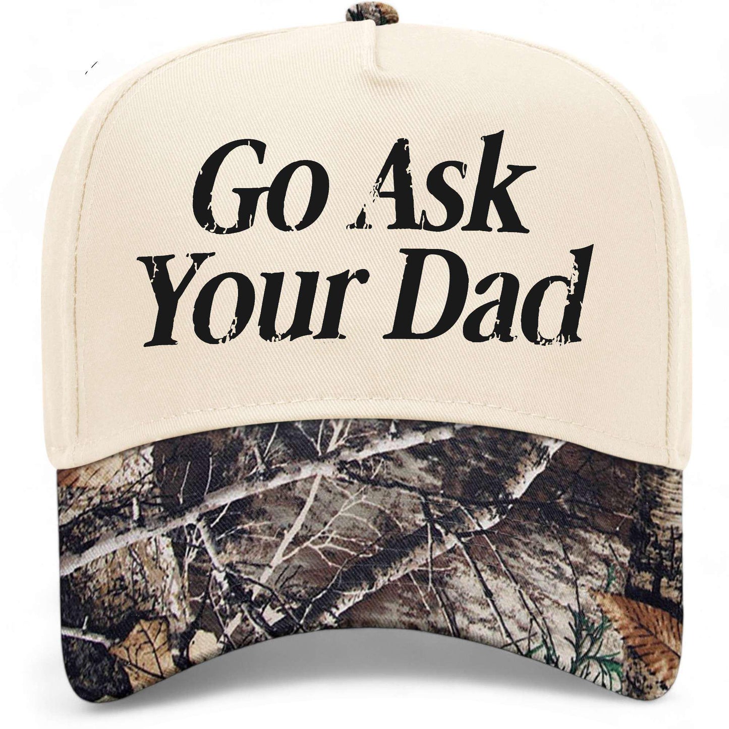 Go Ask Your Dad Hat