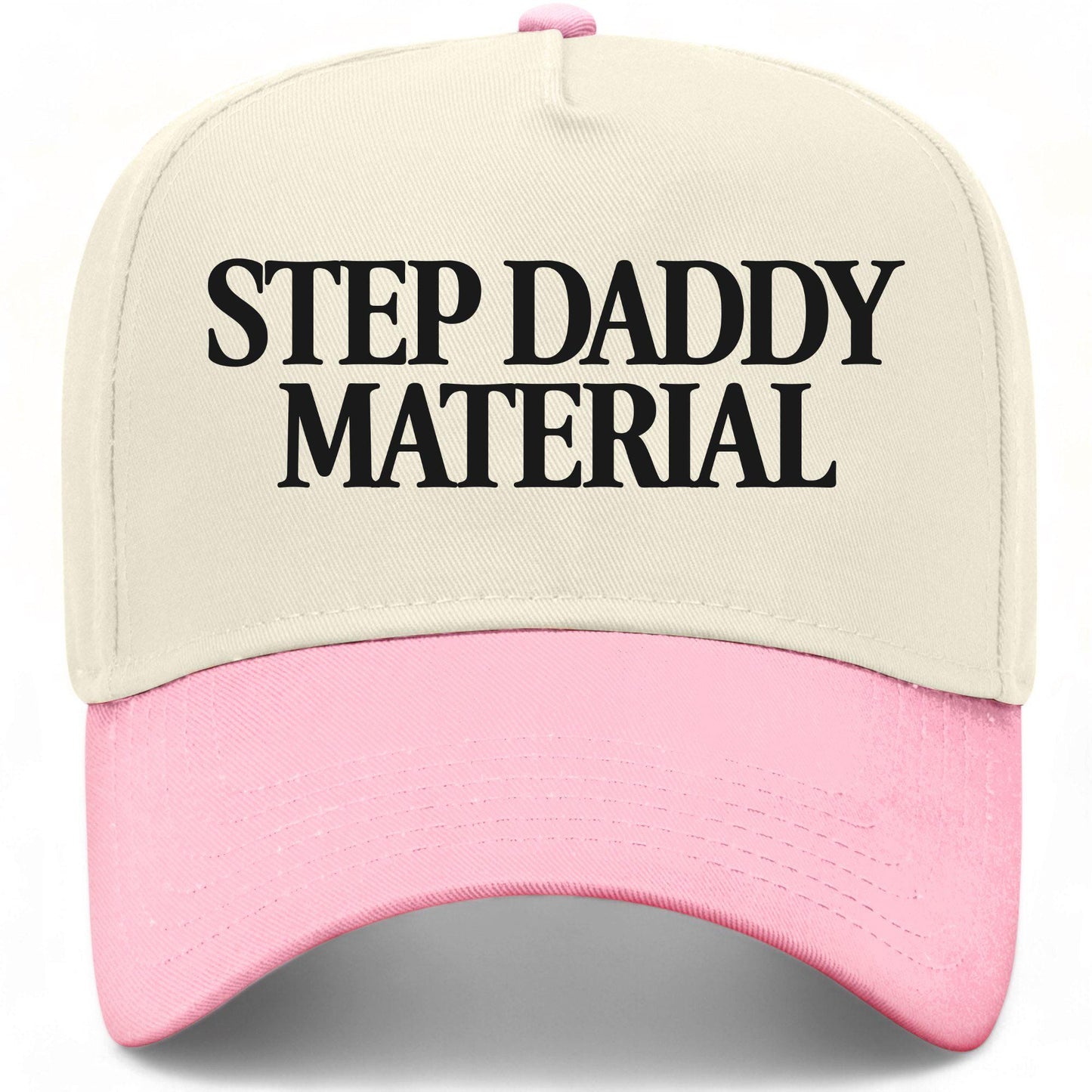 Step Daddy Material Hat