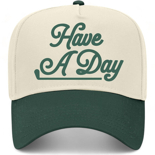 Have A Nice Day Hat